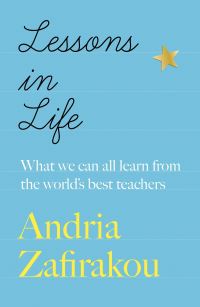 Book Cover for Lessons in Life by Andria Zafirakou