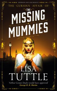 Book Cover for The Missing Mummies by Lisa Tuttle
