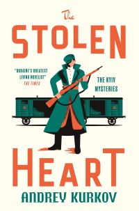 Book Cover for The Stolen Heart by Andrei Kurkov