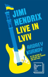 Book Cover for Jimi Hendrix Live in Lviv by Andrei Kurkov