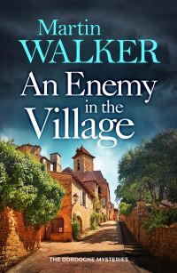 Book Cover for An Enemy in the Village by Martin Walker