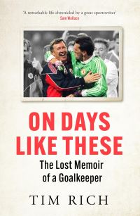 Book Cover for On Days Like These by Tim Rich