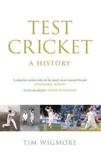 Book Cover for Test Cricket by Tim Wigmore