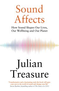 Book Cover for Sound Affects by Julian Treasure