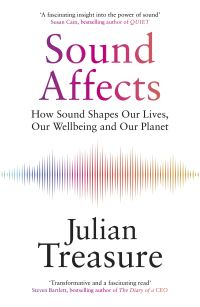 Book Cover for Sound Affects by Julian Treasure