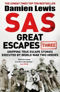 Book Cover for SAS Great Escapes Three by Damien Lewis
