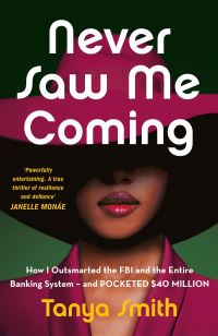Book Cover for Never Saw Me Coming by Tanya Smith