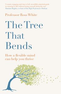 Book Cover for The Tree That Bends by Ross G White