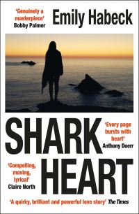 Book Cover for Shark Heart by Emily Habeck