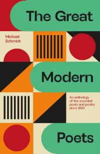 Book Cover for The Great Modern Poets by Michael Schmidt