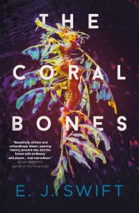 Book Cover for The Coral Bones by E J Swift