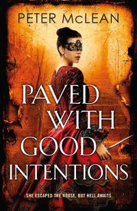 Book Cover for Paved With Good Intentions by Peter McLean