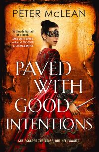 Book Cover for Paved With Good Intentions by Peter McLean