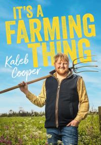 Book Cover for It's a Farming Thing by Kaleb Cooper