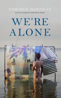 Book Cover for We're Alone by Edwidge Danticat