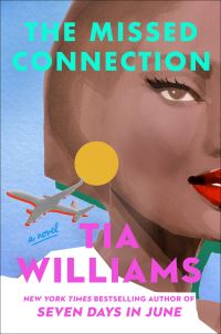 Book Cover for The Missed Connection by Tia Williams