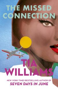 Book Cover for The Missed Connection by Tia Williams