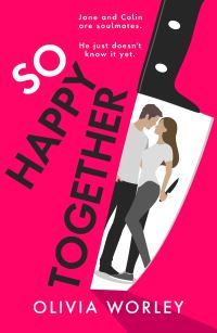 Book Cover for So Happy Together by Olivia Worley