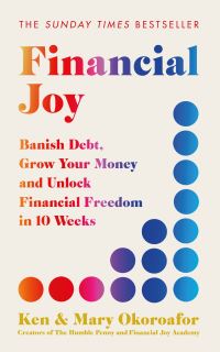Book Cover for Financial Joy by Ken Okoroafor, Mary Okoroafor