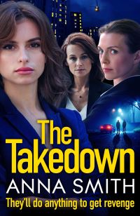 Book Cover for The Takedown by Anna Smith