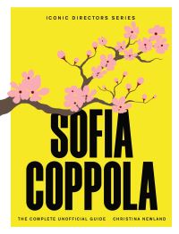 Book Cover for Sofia Coppola by Christina Newland