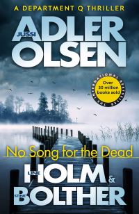 Book Cover for No Song for the Dead by Jussi AdlerOlsen, Stine Bolther, Line Holm