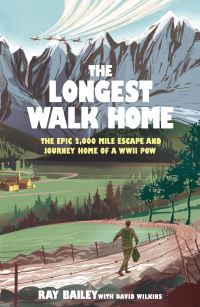 Book Cover for The Longest Walk Home by Ray Bailey, David Wilkins