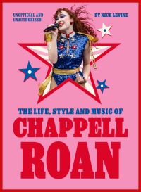 Book Cover for The Life, Style and Music of Chappell Roan by Nick Levine