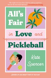 Book Cover for All's Fair in Love and Pickleball by Kate Spencer