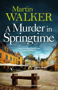 Book Cover for A Murder in Springtime by Martin Walker