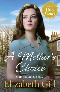 Book Cover for A Mother's Choice by Elizabeth Gill