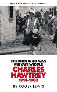 Book Cover for The Man Who Was Private Widdle by Roger Lewis