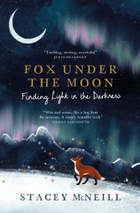 Book Cover for Fox Under the Moon by Stacey McNeill