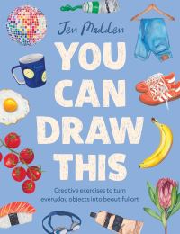 Book Cover for You Can Draw This by Jen Madden