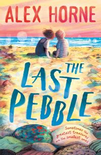 Book Cover for The Last Pebble by Alex Horne