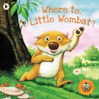 Book Cover for Where to, Little Wombat? by Charles Fuge