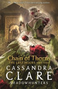 Book Cover for Chain of Thorns by Cassandra Clare