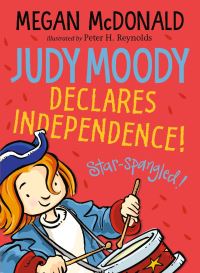 Book Cover for Judy Moody Declares Independence! by Megan McDonald