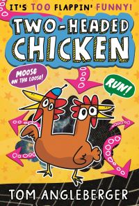 Book Cover for Two-Headed Chicken by Tom Angleberger