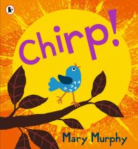 Book Cover for Chirp! by Mary Murphy