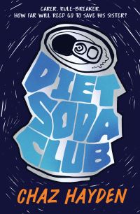 Book Cover for Diet Soda Club by Chaz Hayden