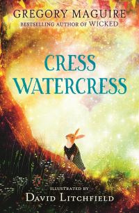 Book Cover for Cress Watercress by Gregory Maguire