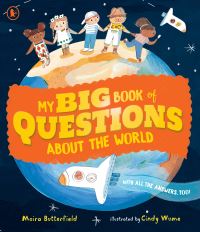 Book Cover for My Big Book of Questions About the World by Moira Butterfield