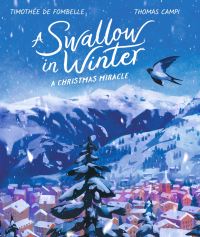 Book Cover for A Swallow in Winter by Timothée de Fombelle