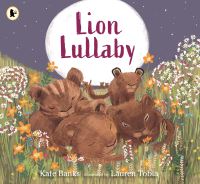 Book Cover for Lion Lullaby by Kate Banks