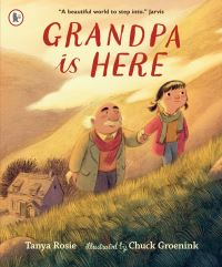 Book Cover for Grandpa Is Here by Tanya Rosie