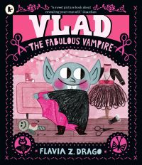 Book Cover for Vlad, the Fabulous Vampire by Flavia Z Drago
