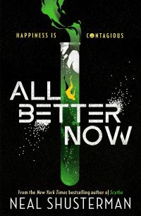 Book Cover for All Better Now by Neal Shusterman