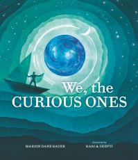 Book Cover for We, the Curious Ones by Marion Dane Bauer