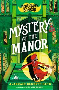 Book Cover for Mystery at the Manor by Alasdair BeckettKing